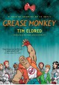 Grease Monkey - Tim Eldred