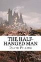 The Half-Hanged Man - David Pilling, Adele Symonds