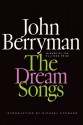 The Dream Songs: Poems - John Berryman, Daniel Swift, Michael Hofmann