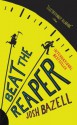 Beat the Reaper (Peter Brown #1) - Josh Bazell