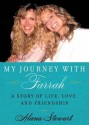 My Journey with Farrah - Alana Stewart