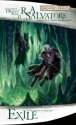 Exile (Forgotten Realms: The Dark Elf Trilogy, #2; Legend of Drizzt, #2) - R.A. Salvatore