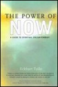 The Power of Now: A Guide to Spiritual Enlightenment - Eckhart Tolle