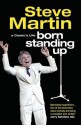 Born Standing Up: A Comic's Life - Steve Martin