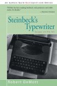 Steinbeck's Typewriter: Essays on His Art - Robert DeMott