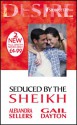 Seduced By The Sheikh (Desire) - Gail Dayton, Alexandra Sellers