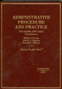 Administrative Procedure and Practice: Problems and Cases - William F. Funk, Russell L. Weaver, Sidney A. Shapiro