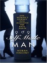 Self-Made Man: One Woman's Journey Into Manhood and Back Again - Norah Vincent