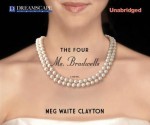 The Four Ms. Bradwells - Meg Waite Clayton, Karen White