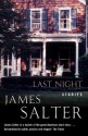 Last Night: Stories - James Salter