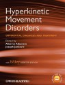 Hyperkinetic Movement Disorders: Differential Diagnosis and Treatment - Alberto Albanese, Joseph Jankovic