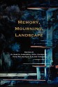 Memory, Mourning, Landscape. - Elizabeth Anderson, Avril Maddrell, Kate McLoughlin