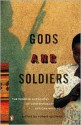 Gods and Soldiers: The Penguin Anthology of Contemporary African Writing - Rob Spillman