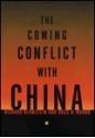 The Coming Conflict with China - Richard Bernstein, Ross H. Munro