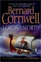 Lords of the North (The Saxon Stories, #3) - Bernard Cornwell