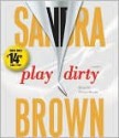 Play Dirty - Sandra Brown, Victor Slezak