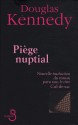 Piège nuptial - Douglas Kennedy, Bernard Cohen