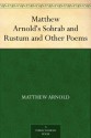 Matthew Arnold's Sohrab and Rustum and Other Poems - Matthew Arnold