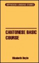 Cantonese Basic Course - Elizabeth Latimore Boyle