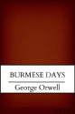 Burmese Days - George Orwell