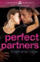 Perfect Partners (Crimson Romance) - Stephanie Cage