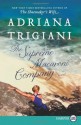 The Supreme Macaroni Company: A Novel - Adriana Trigiani