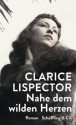 Nahe dem wilden Herzen (German Edition) - Clarice Lispector