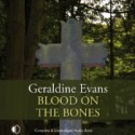 Blood on the Bones - Geraldine Evans, Gordon Griffin