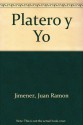 Platero Y Yo (Literatura) - Juan Ramón Jiménez, Richard A. Cardwell