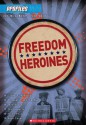 Profiles #4: Freedom Heroines - Frieda Wishinsky