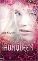 The Iron Queen (Iron Fey, #3) - Julie Kagawa