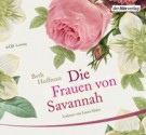 Die Frauen von Savannah - Beth Hoffman, Laura Maire