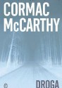 Droga - Cormac McCarthy