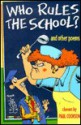 Who Rules the School?: And Other Poems - David Parkins