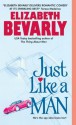 Just Like a Man (OPUS prequel) - Elizabeth Bevarly