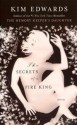 The Secrets Of A Fire King - Kim Edwards