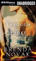 Through the Smoke - Brenda Novak