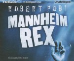 Mannheim Rex - Robert Pobi