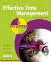 Effective Time Management in Easy Steps - John Carroll