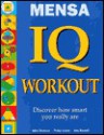 Mensa IQ Workout (Mensa (Booksales)) - John Bremner, Philip J. Carter, Kenneth A. Russell