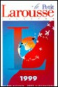 Le petit Larousse illustré 1999 - Larousse