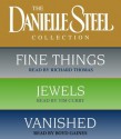 Danielle Steel Value Collection: Fine Things/ Jewels/ Vanished - Boyd Gaines, Richard Thomas, Richard Thomas, Tim Curry, Danielle Steel