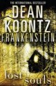 Frankenstein: Lost Souls - Dean Koontz