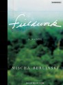 Fieldwork - Mischa Berlinski, William Dufris