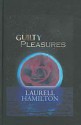 Guilty Pleasures - Laurell K. Hamilton