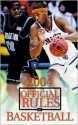 Official Rules of Basketball 2004 Ncaa (Official Rules of Basketball (Ncaa)) - Unknown, National Collegiate Athletic Association