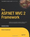 Pro ASP.NET MVC 2 Framework (Expert's Voice in .NET) - Steven Sanderson