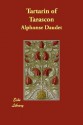 Tartarin of Tarascon - Alphonse Daudet