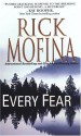 Every Fear - Rick Mofina