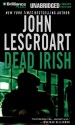 Dead Irish (Audio) - John Lescroart